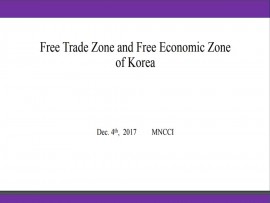 Free Trade Zone and Free Economic Zone of Korea